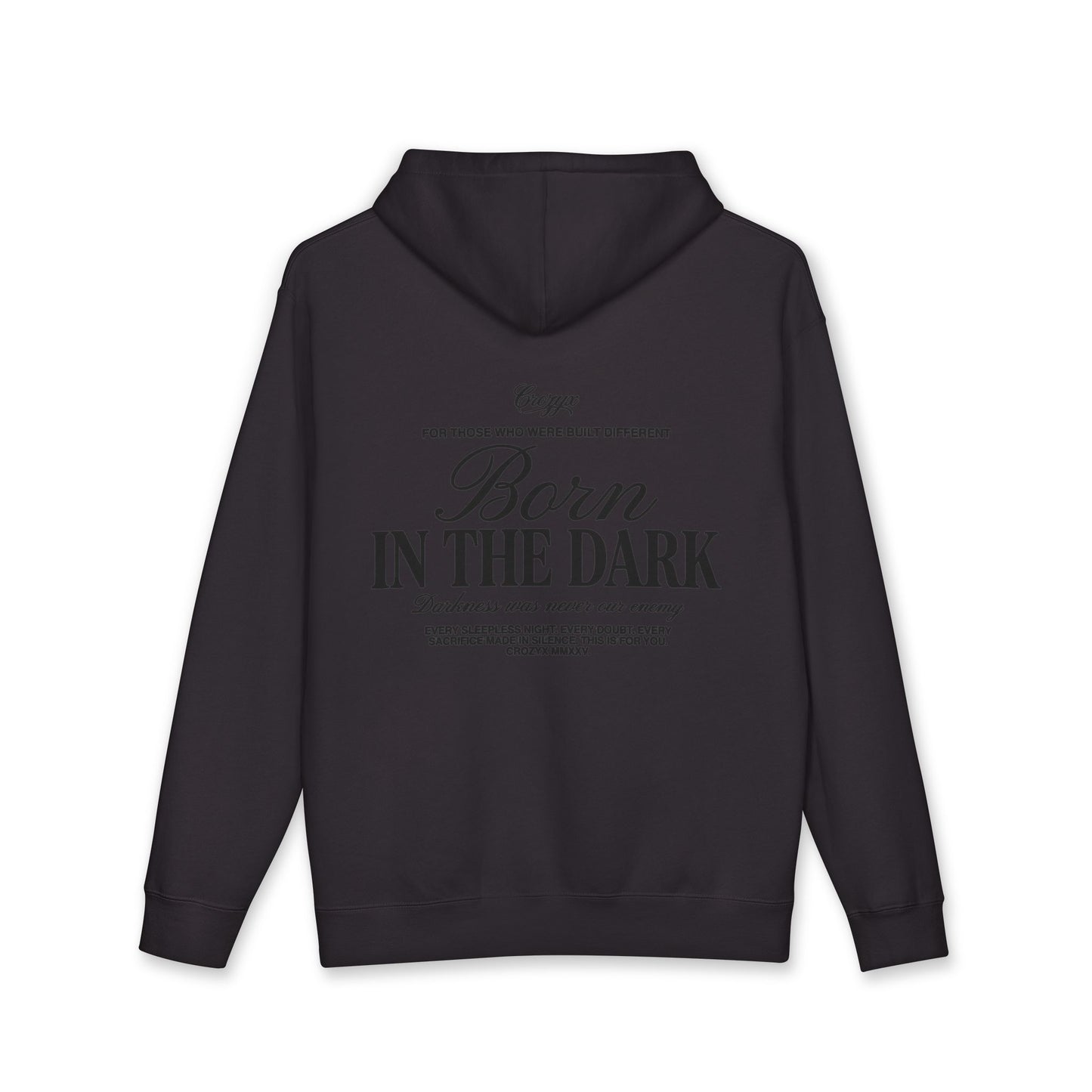 Born In The Dark Hoodie — CROZYX Dark Division