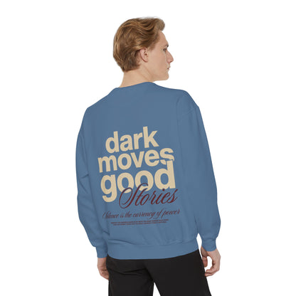 Dark Moves Good Stories Sweatshirt — CROZYX Dark Division
