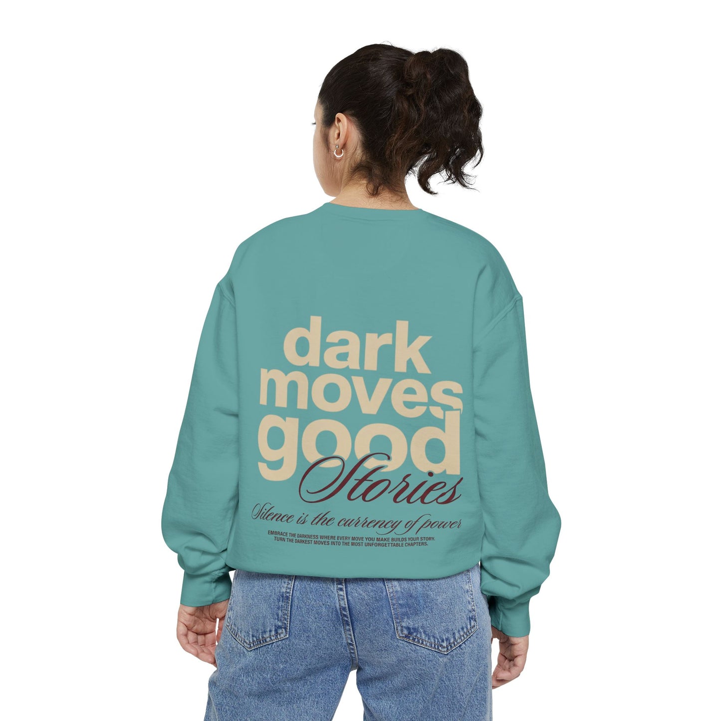 Dark Moves Good Stories Sweatshirt — CROZYX Dark Division