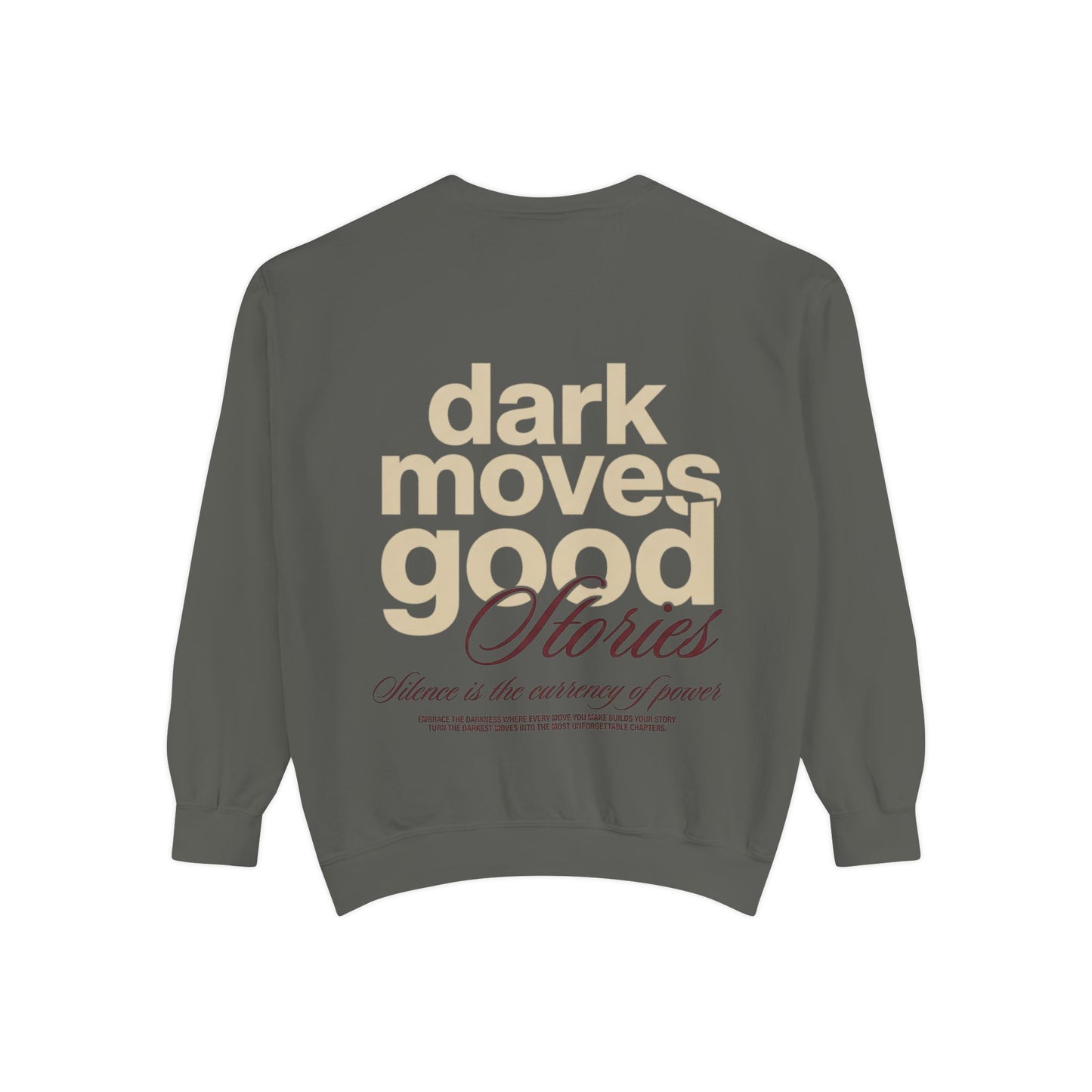 Dark Moves Good Stories Sweatshirt — CROZYX Dark Division