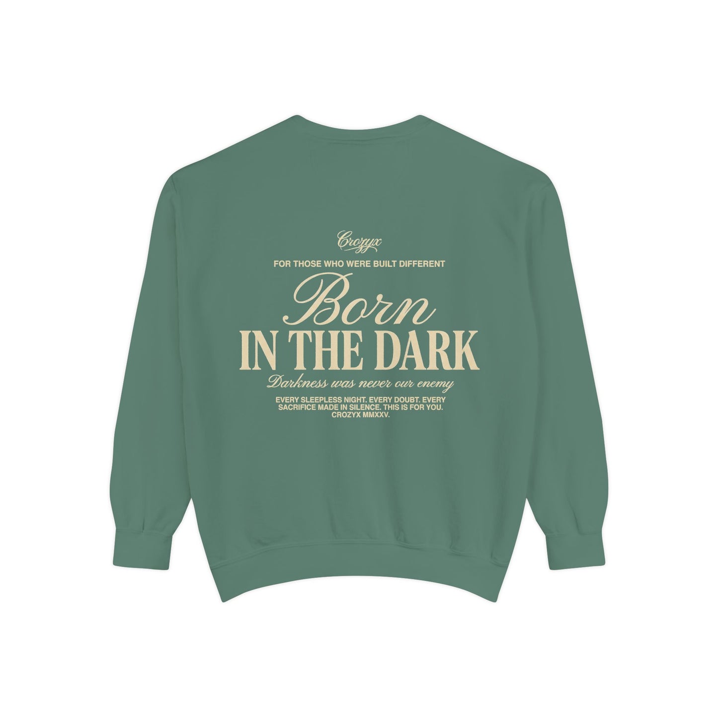 Born In The Dark Crewneck — CROZYX Dark Division