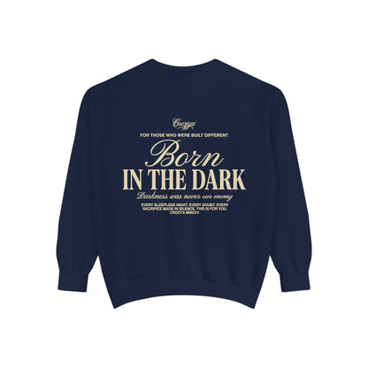 Born In The Dark Crewneck — CROZYX Dark Division