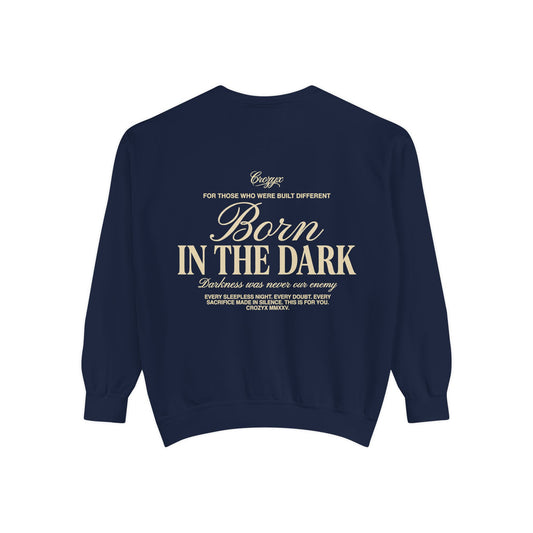 Born In The Dark Crewneck — CROZYX Dark Division