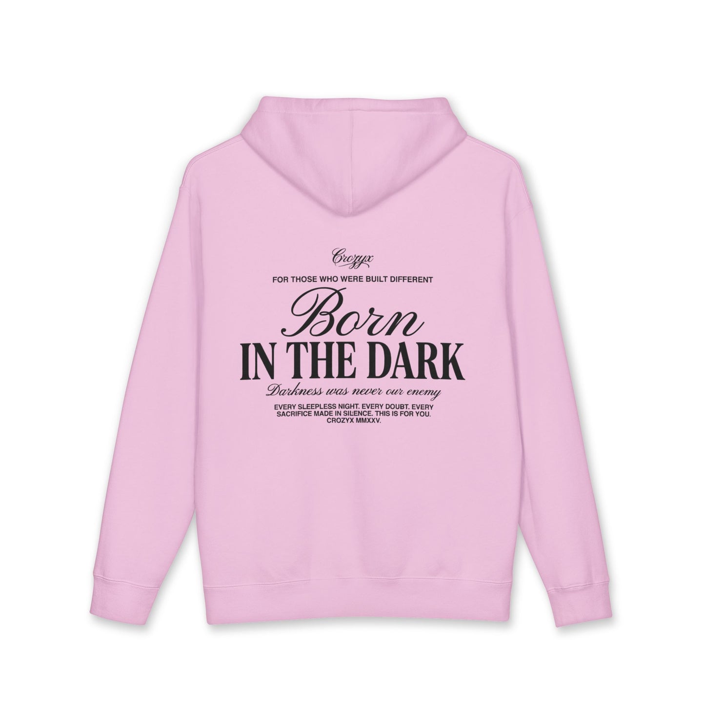 Born In The Dark Hoodie — CROZYX Dark Division