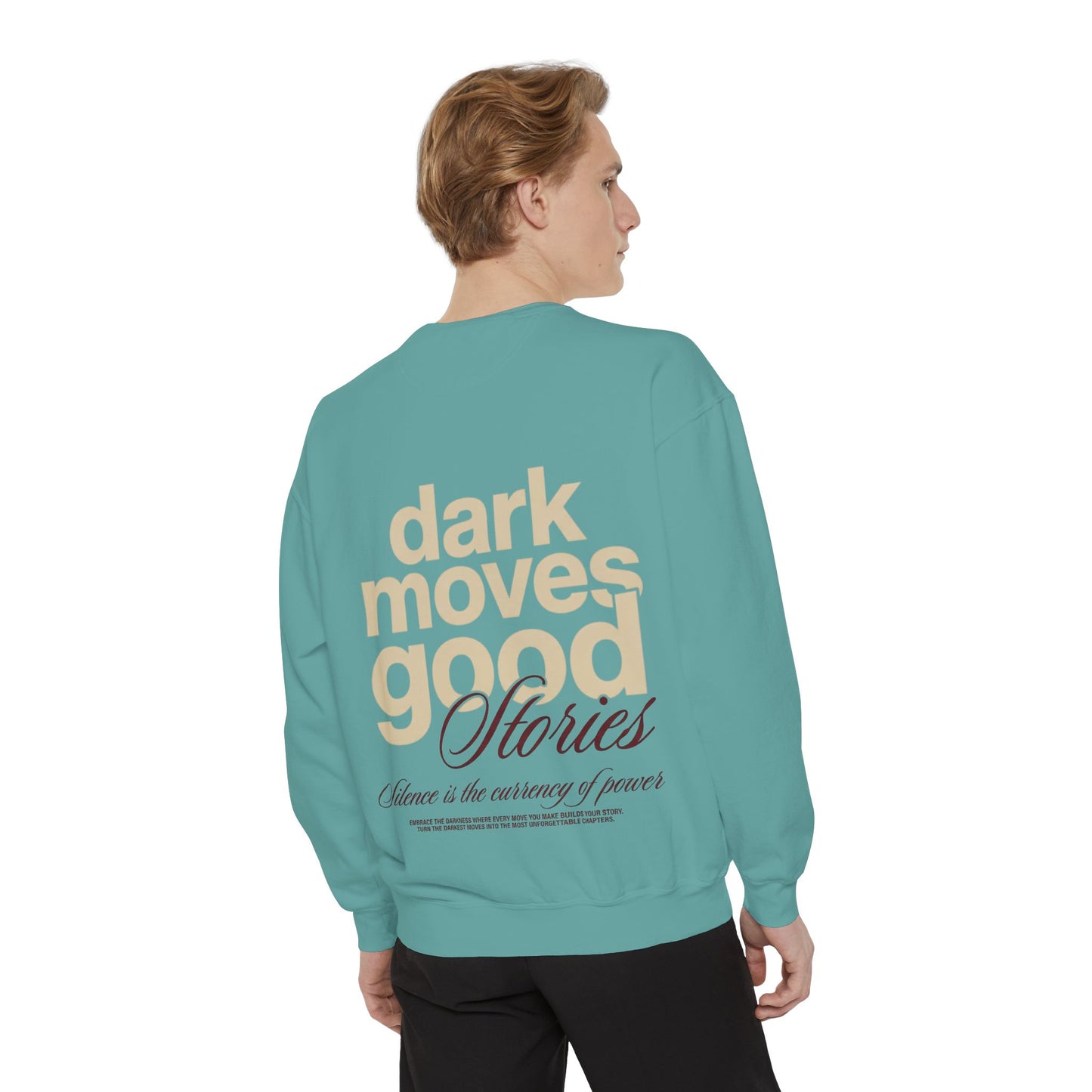 Dark Moves Good Stories Sweatshirt — CROZYX Dark Division
