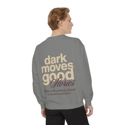Dark Moves Good Stories Sweatshirt — CROZYX Dark Division