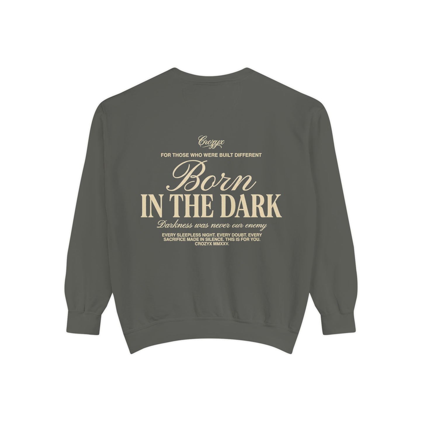 Born In The Dark Crewneck — CROZYX Dark Division
