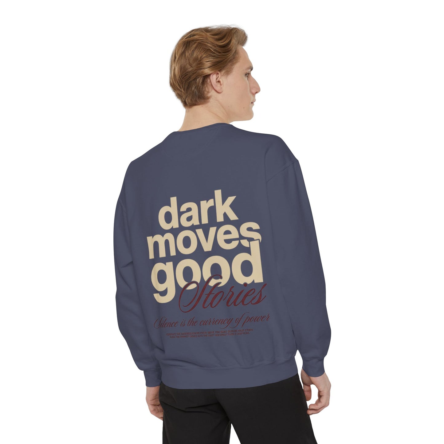 Dark Moves Good Stories Sweatshirt — CROZYX Dark Division