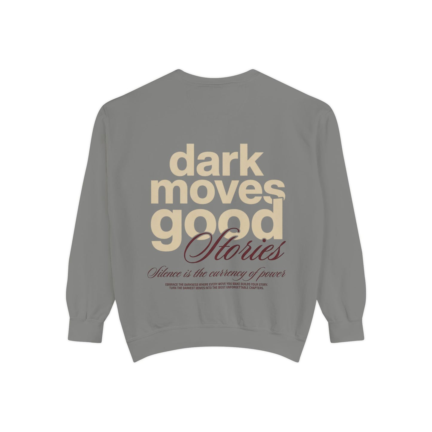 Dark Moves Good Stories Sweatshirt — CROZYX Dark Division