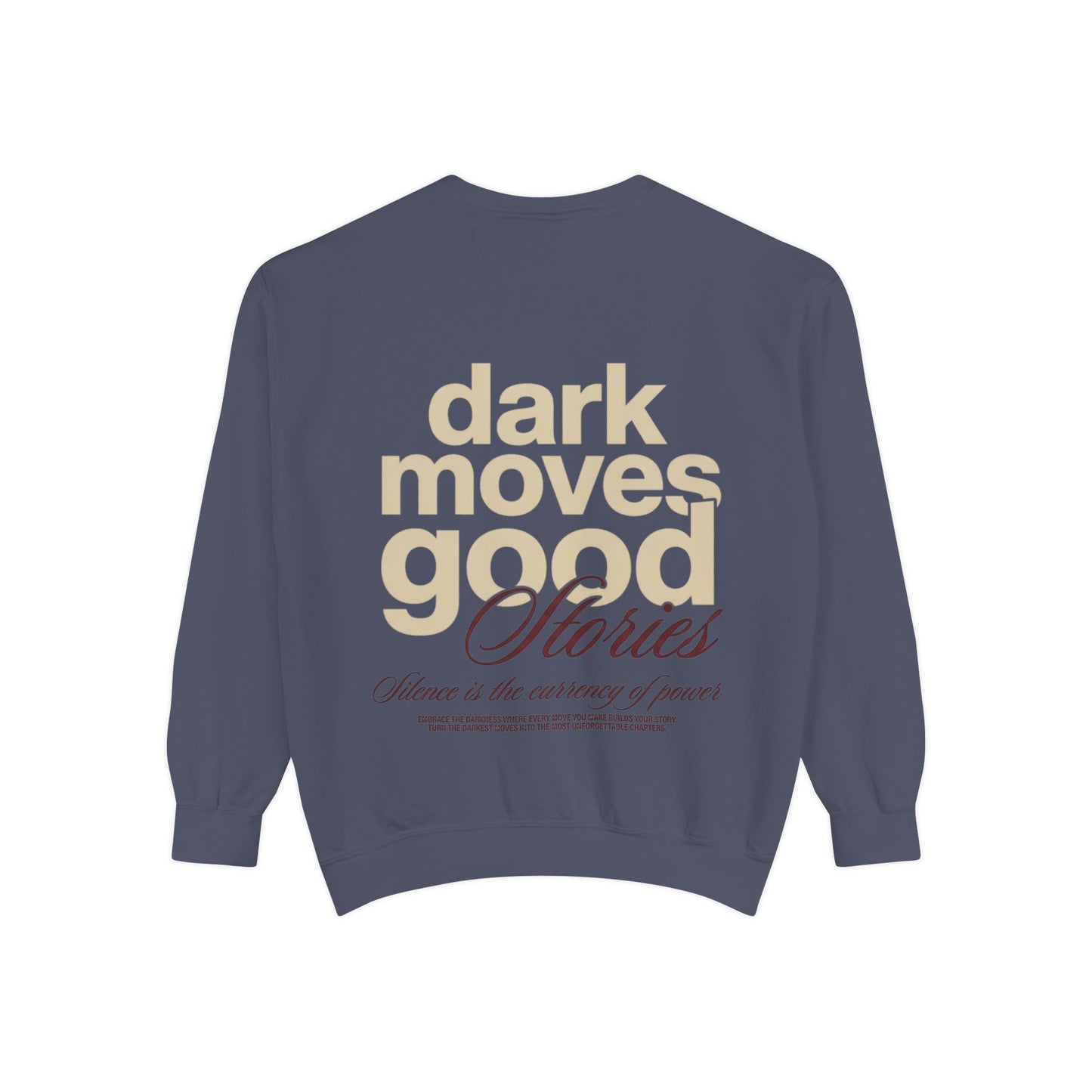 Dark Moves Good Stories Sweatshirt — CROZYX Dark Division