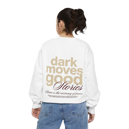Dark Moves Good Stories Sweatshirt — CROZYX Dark Division