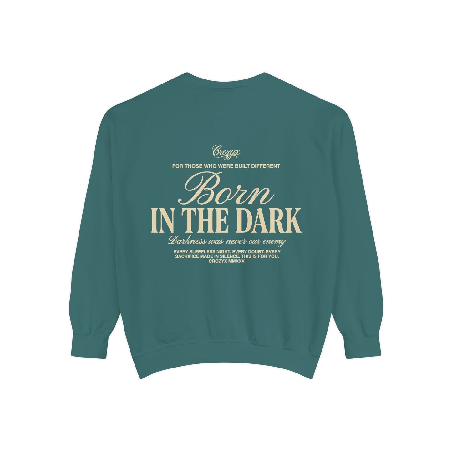 Born In The Dark Crewneck — CROZYX Dark Division