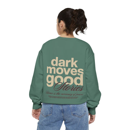 Dark Moves Good Stories Sweatshirt — CROZYX Dark Division