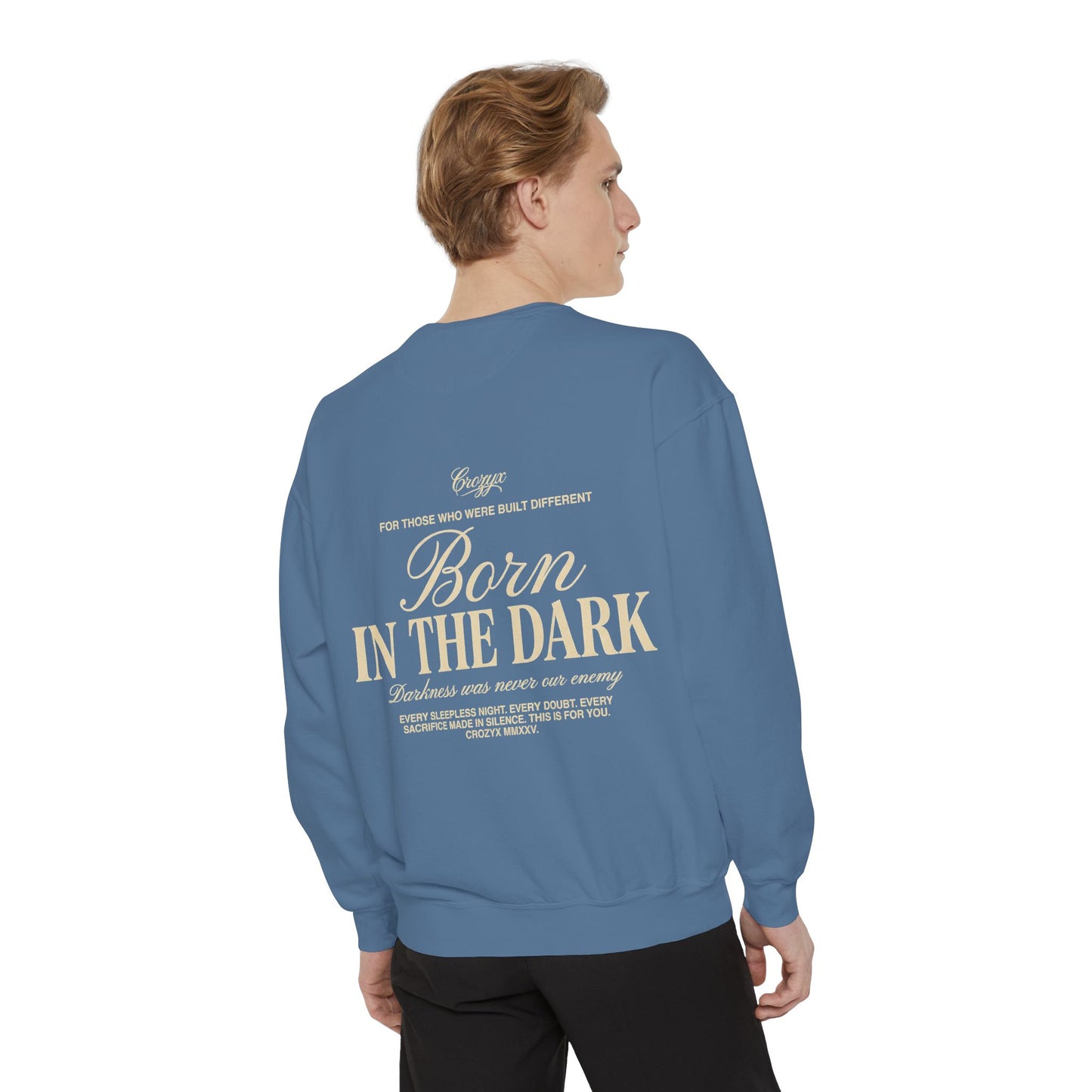 Born In The Dark Crewneck — CROZYX Dark Division