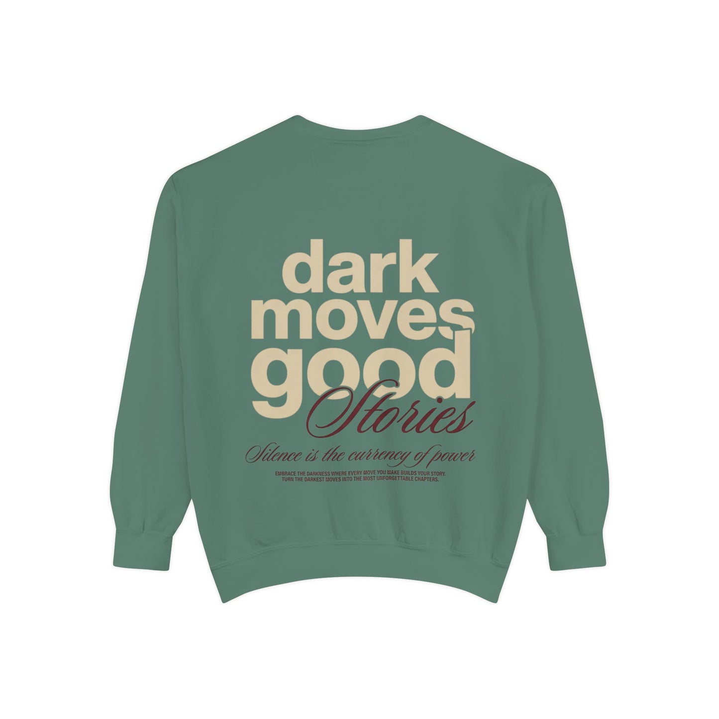 Dark Moves Good Stories Sweatshirt — CROZYX Dark Division