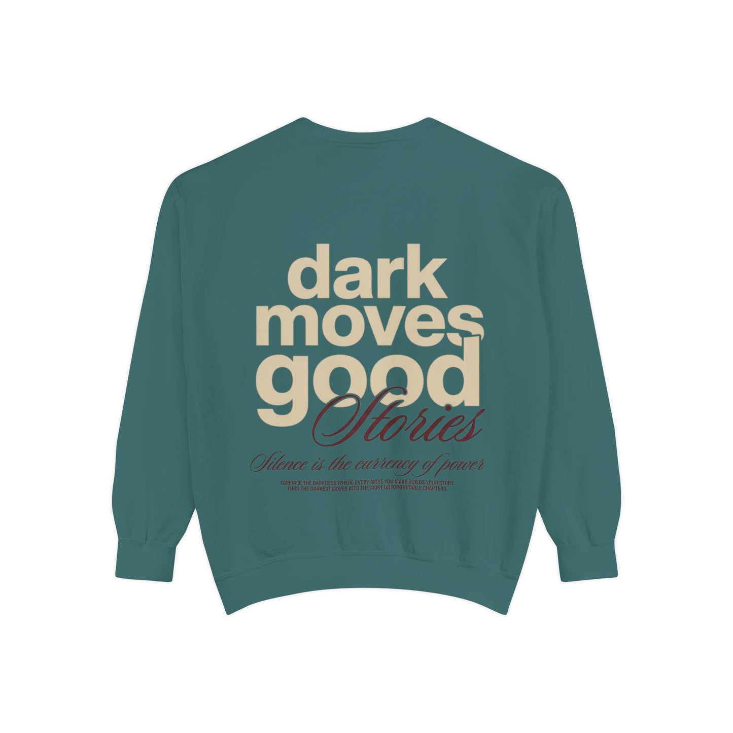 Dark Moves Good Stories Sweatshirt — CROZYX Dark Division