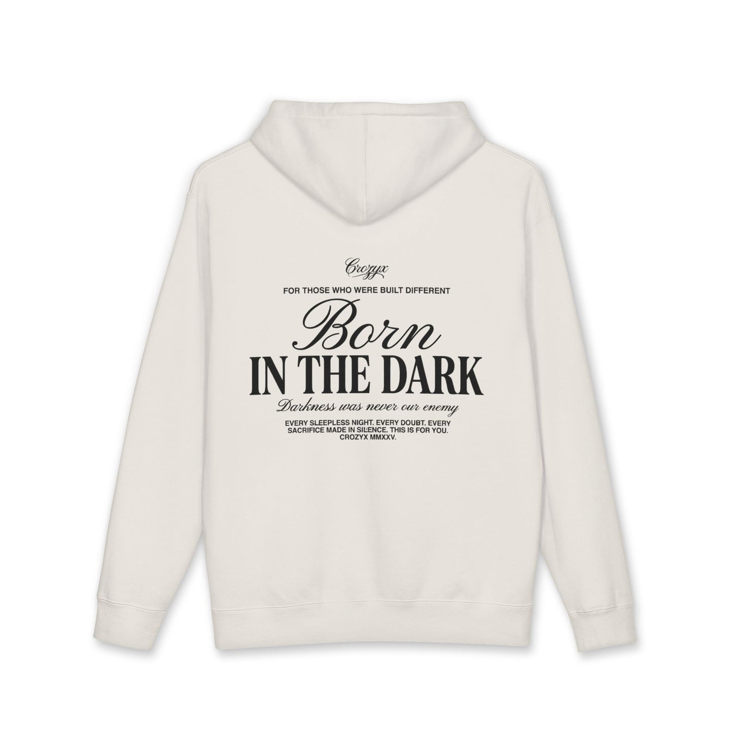 Born In The Dark Hoodie — CROZYX Dark Division