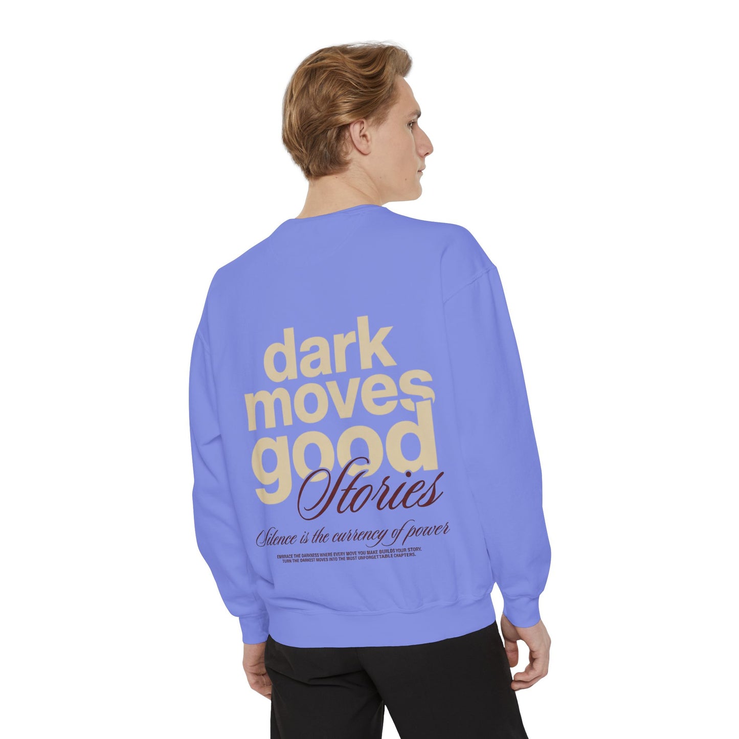 Dark Moves Good Stories Sweatshirt — CROZYX Dark Division