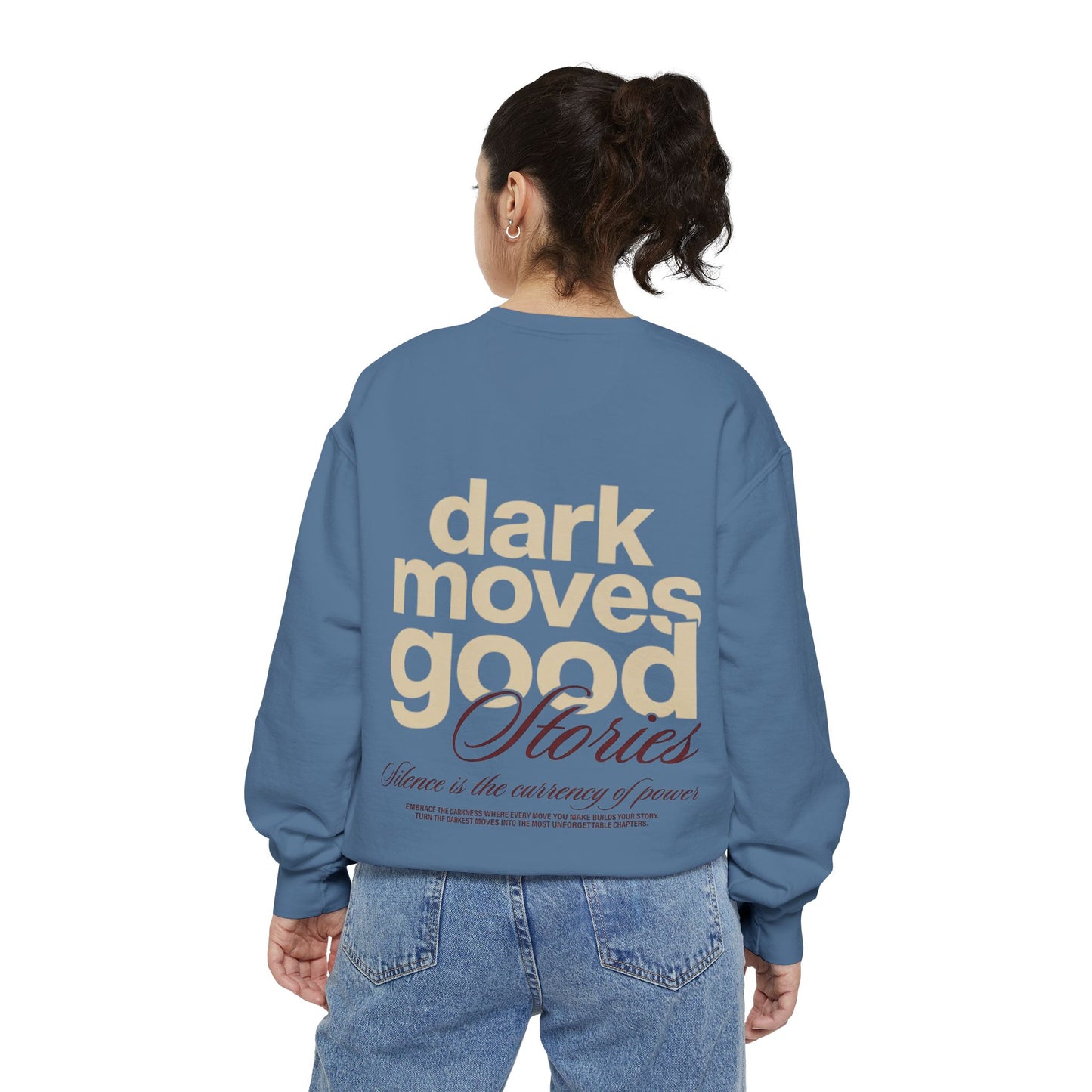 Dark Moves Good Stories Sweatshirt — CROZYX Dark Division