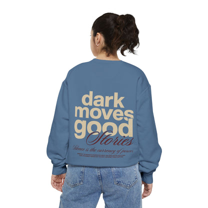 Dark Moves Good Stories Sweatshirt — CROZYX Dark Division