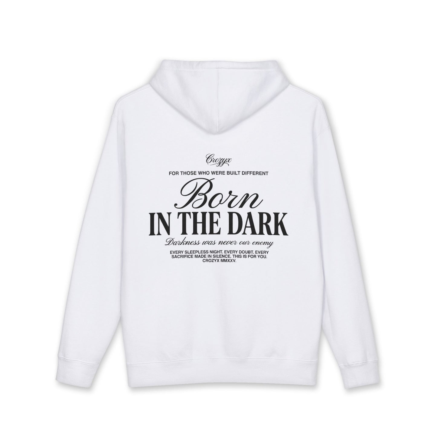 Born In The Dark Hoodie — CROZYX Dark Division