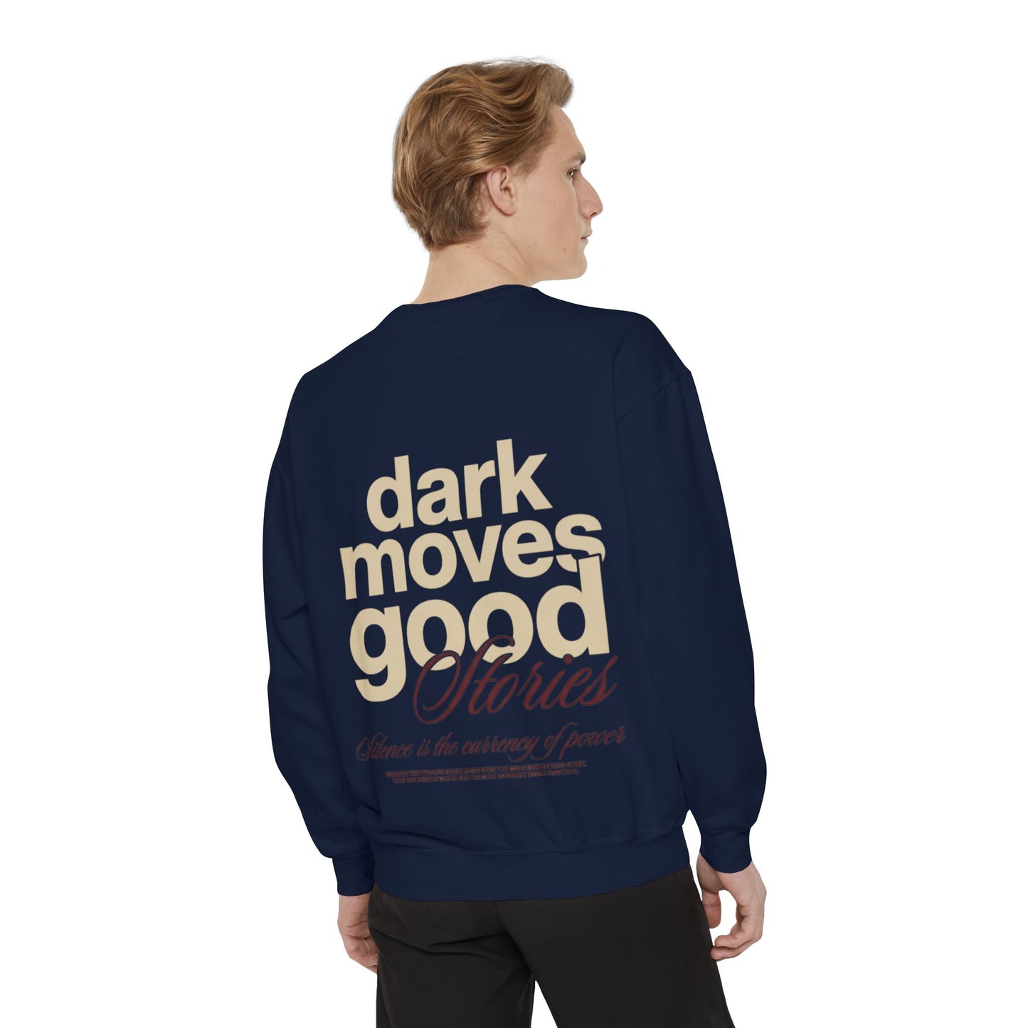 Dark Moves Good Stories Sweatshirt — CROZYX Dark Division
