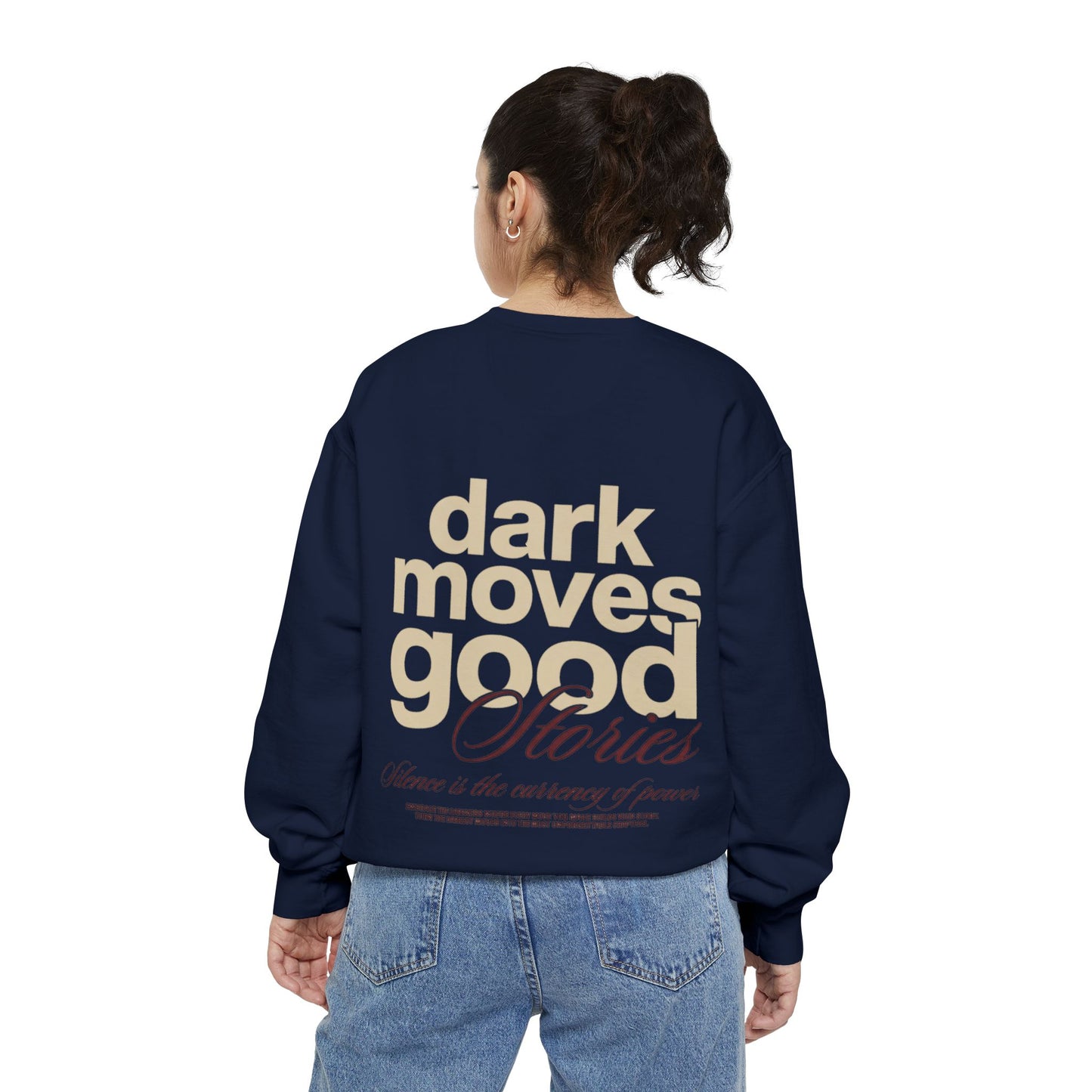 Dark Moves Good Stories Sweatshirt — CROZYX Dark Division